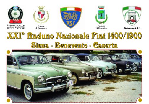 XXI° Raduno Nazionale Fiat 1400/1900 – Siena – Benevento – Caserta